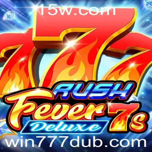 Explorando o Mundo de RushFever7sDeluxe: Uma Aventura no Estilo '777dub'